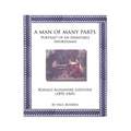 A Man of Many parts: Portrait of an Inimitable Swordsman - Ronald Alexander Lidstone