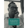 The Life and Times of Gerald de Cruz: A Singaporean of Many Worlds