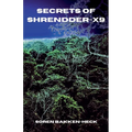 Secrets of Shrendder-X9