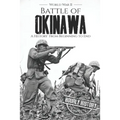 Battle of Okinawa - World War II: A History from Beginning to End