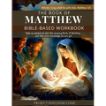 The Book of Matthew I Kids Workbook to Help Children Study and Understand the Bible I Biblical quizzes for kids ages 9 and above: Bible-Base Workbook,