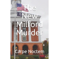 The New Milford Murder