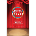 The Essential Musicals Trivia Quiz Book