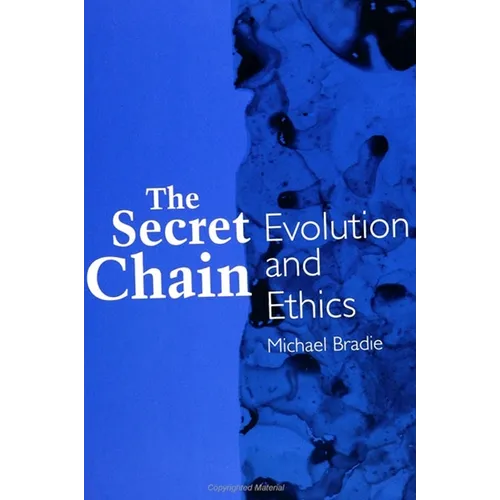 The Secret Chain: Evolution and Ethics