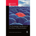 The Routledge Handbook of the Ethics of Discrimination