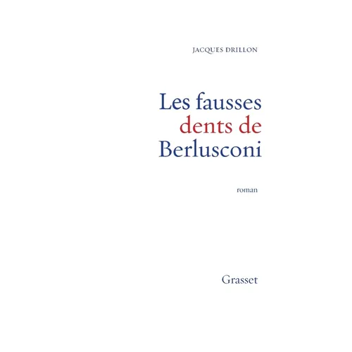 Les fausses dents de Berlusconi