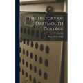 The History of Dartmouth College