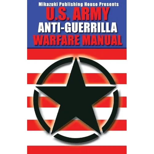 U.S. Army Anti-Guerrilla Warfare Manual