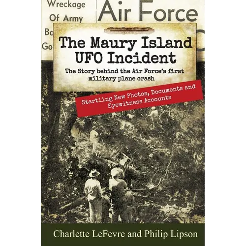 The Maury Island UFO Incident: The Story behind the Air Force's first Military Plane Crash