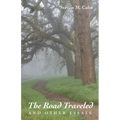 The Road Traveled and Other Essays