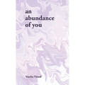 An Abundance of You