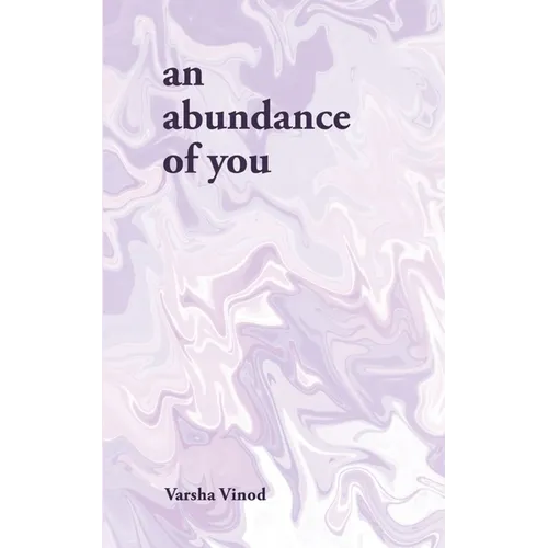 An Abundance of You