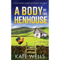 A Body by the Henhouse