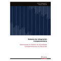 Sistema de Integración Complementaria: Optimizando la Gestión de Actividades Complementarias en Educación