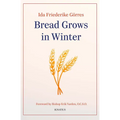Bread Grows in Winter