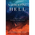 Navigating Hell: A Real-Time Journey Through Grief
