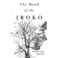 The Hand of The Iroko