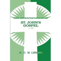 Interpretation of St. John's Gospel, Chapters 1-10