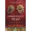 Remembering 1942: And Other Chinese Stories