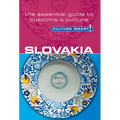 Slovakia - Culture Smart!: The Essential Guide to Customs & Culture