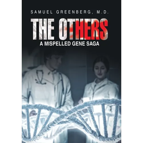The Others: A Mispelled Gene Saga