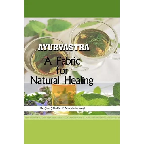 -- Ayurvastra -- A Fabric for Natural Healing