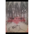 The Names: An Epic Modern Gothic Horror