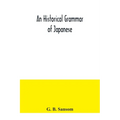 An historical grammar of Japanese