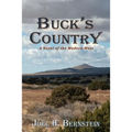 Buck's Country, A Novel of the Modern American West