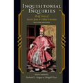 Inquisitorial Inquiries: Brief Lives of Secret Jews and Other Heretics