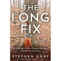 The Long Fix: A Methodical Path to Natural Shooting, Methods and Exercises