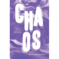 Chaos: A Collection of Poems Lessons on Life, and Love