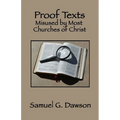 Proof Texts Misused by Most Churches of Christ