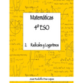 Matemáticas 4° ESO - 2. Radicales y logaritmos