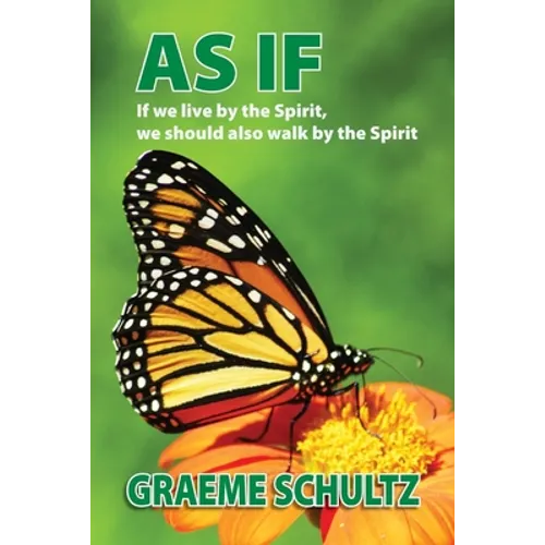As If: If we live by the Spirit, we should also walk by the Spirit