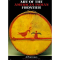 Art of the American Indian Frontier: A Portfolio