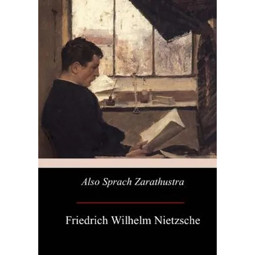 Also sprach Zarathustra: Ein Buch für Alle und Keinen - Paperback
