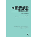 The Political Re-Education of Germany and her Allies: After World War II