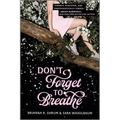 Don't Forget to Breathe
