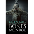 Creepy Tales - Volume 2: 9 Full Novellas That Will Freak You Out