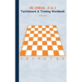 3D Chess 2 in 1 Tacticboard and Training Book: Tactics/strategies/drills for trainer/coaches, notebook, training, exercise, exercises, drills, practic