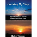 Cooking My Way: From sunrise to sunset - cheap nutritious foods