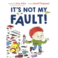 It's Not My Fault!