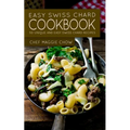 Easy Swiss Chard Cookbook: 50 Unique and Easy Swiss Chard Recipes