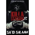 Killa Season 2: The Purge