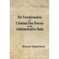 The Transformation of Criminal Due Process in the Administrative State: The Targeted Urban Crime Narcotics Task Force