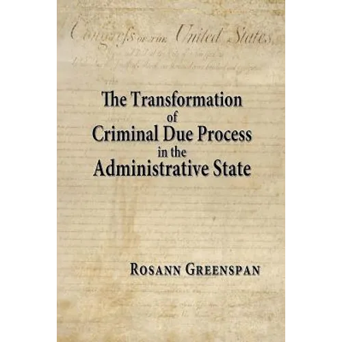 The Transformation of Criminal Due Process in the Administrative State: The Targeted Urban Crime Narcotics Task Force
