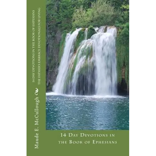14 Day Devotions in the Book of Ehpesians