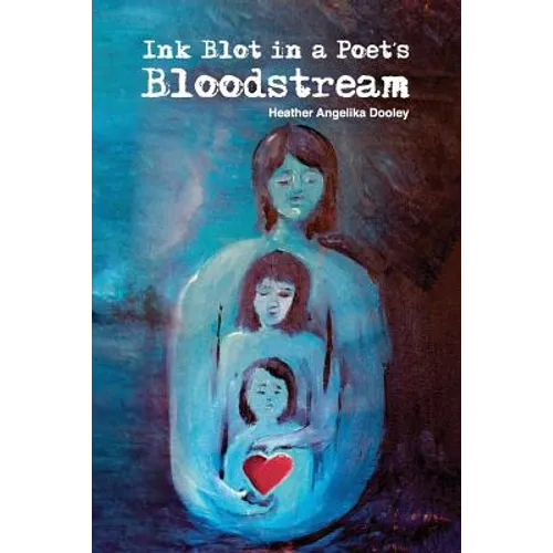 Ink Blot in a Poet's Bloodstream