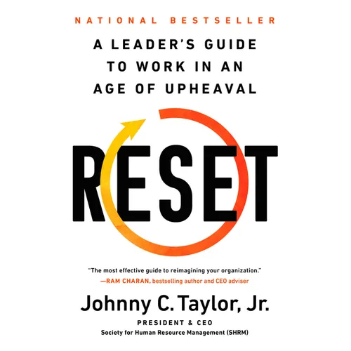Reset: A Leader's Guide to Work in an Age of Upheaval